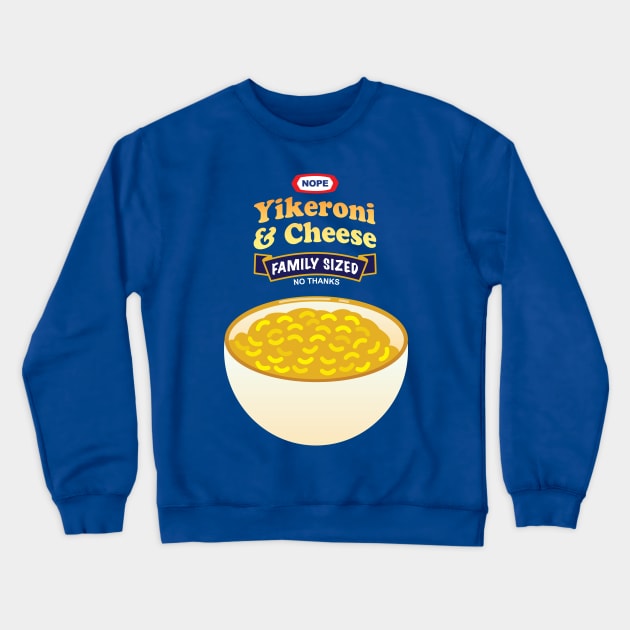 Yikeroni and Cheese Crewneck Sweatshirt by digitoonie